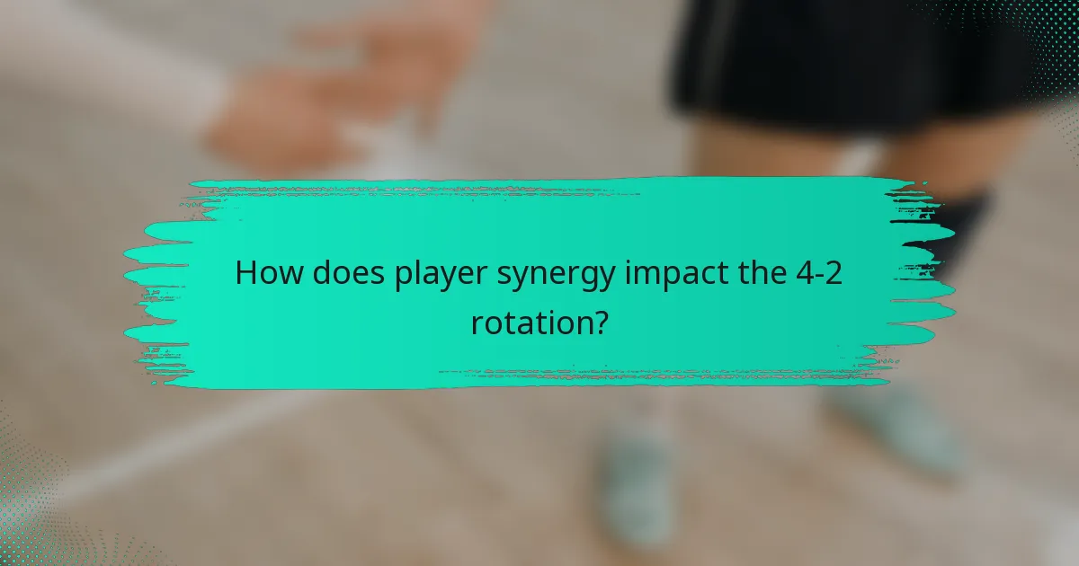 How does player synergy impact the 4-2 rotation?