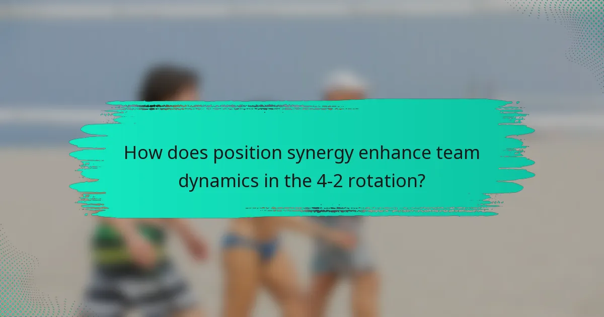 How does position synergy enhance team dynamics in the 4-2 rotation?